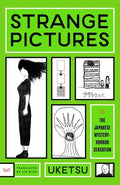 Strange Pictures: Uketsu