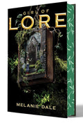 Girl of Lore by Melanie Dale