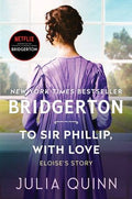 To Sir Phillip, With Love : Julia Quinn