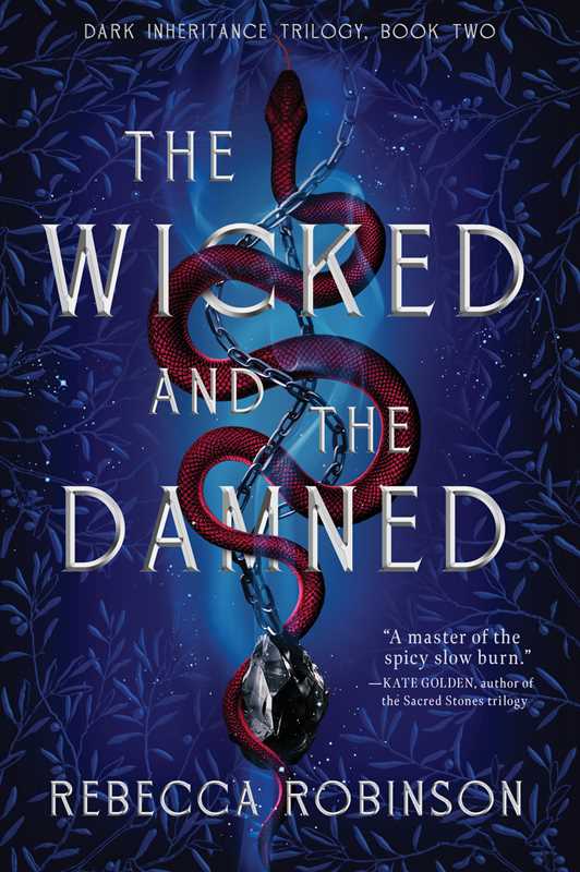 Wicked and the Damned by Rebecca Robinson