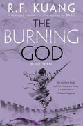 Burning God, The : R. F. Kuang
