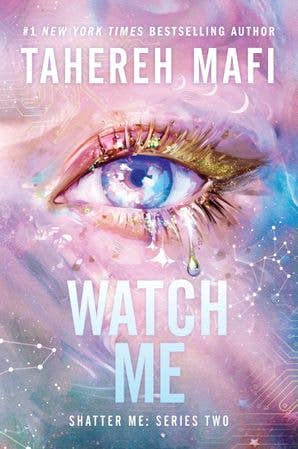 Watch Me: Tahereh Mafi