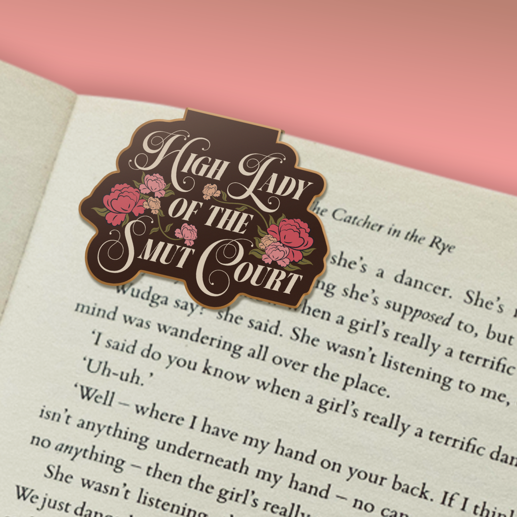 HIGH LADY OF THE SMUT COURT MAGNETIC BOOKMARK (booktok