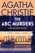 ABC Murders, The : Agatha Christie