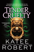 Tender Cruelty