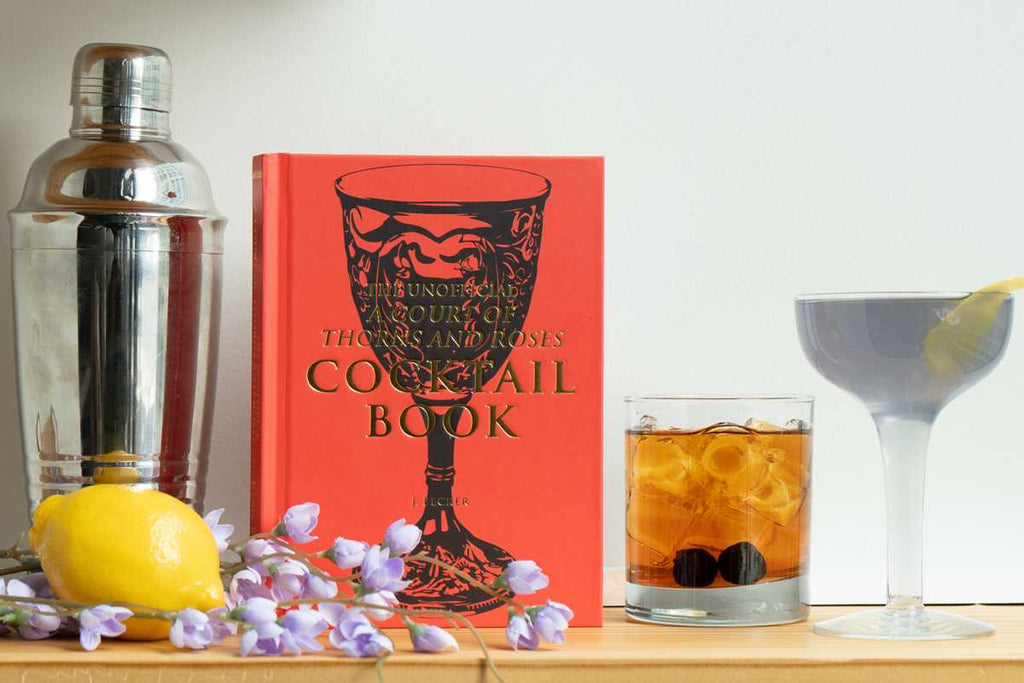 Unofficial A Court of Thorns and Roses Cocktail Book by J.  Becker