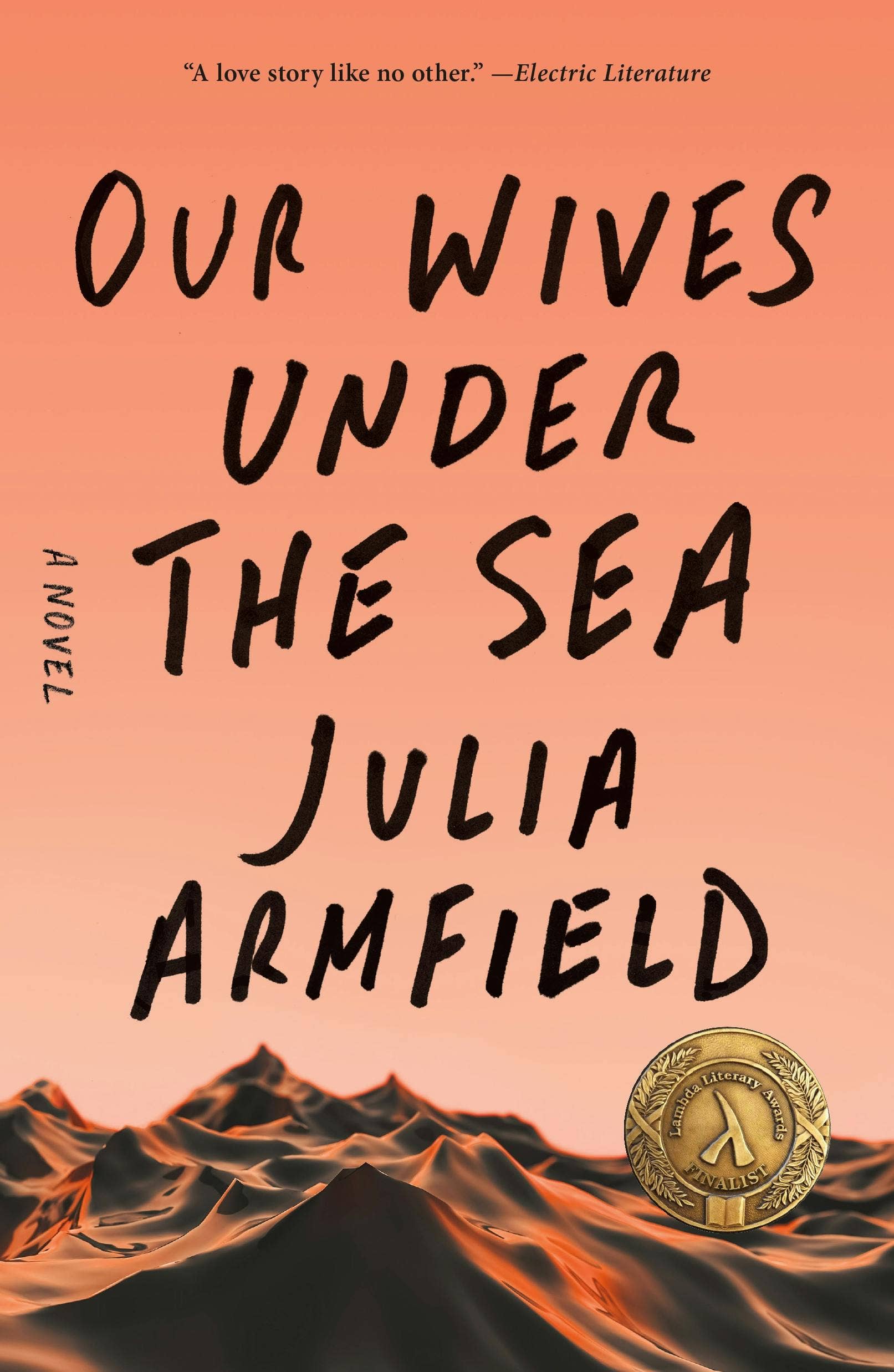Our Wives Under The Sea: A Novel