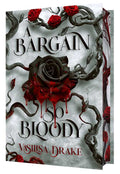 Bargain So Bloody by Vasilisa Drake