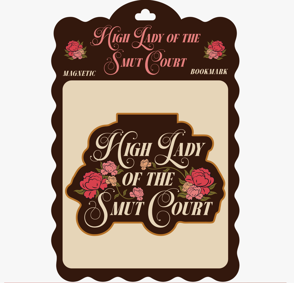 HIGH LADY OF THE SMUT COURT MAGNETIC BOOKMARK (booktok
