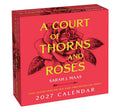 Court of Thorns and Roses 2027 Day-to-Day Calendar by Sarah J.  Maas