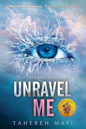 Unravel Me: Tahereh Mafi
