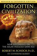 Forgotten Civilization by Robert M. Schoch