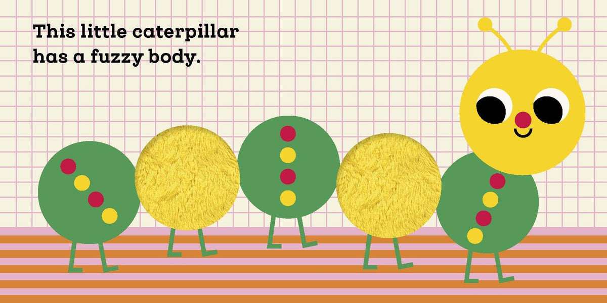 This Little Caterpillar: A Touch and Feel Book