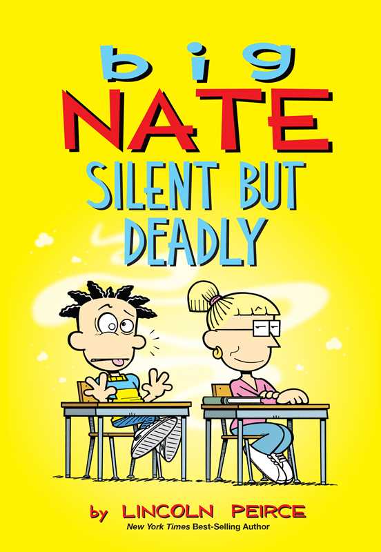 Big Nate: Silent But Deadly by Lincoln Peirce