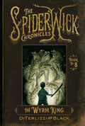 Wyrm King by Tony DiTerlizzi