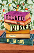 Booked For Murder: An Old Juniper Bookshop Mystery