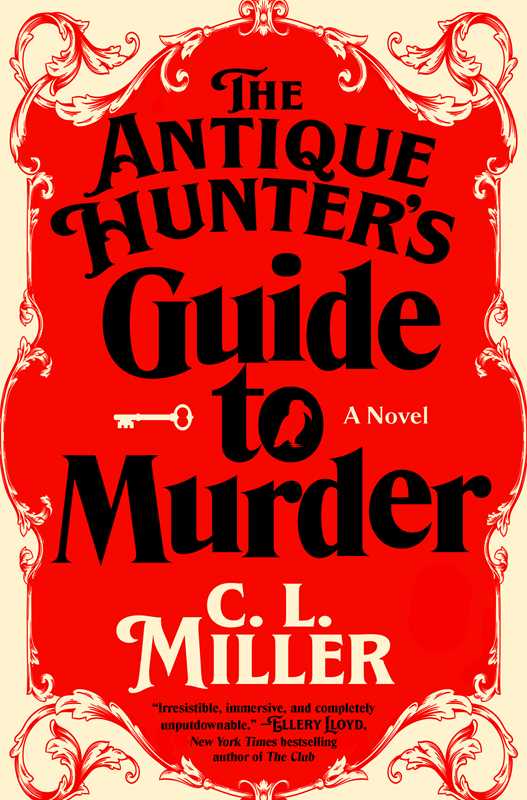 Antique Hunter's Guide to Murder by C.L. Miller