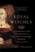Royal Witches by Gemma Hollman