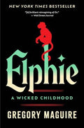Elphie: Gregory Maguire