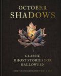 October Shadows: Classic Ghost Stories for Halloween