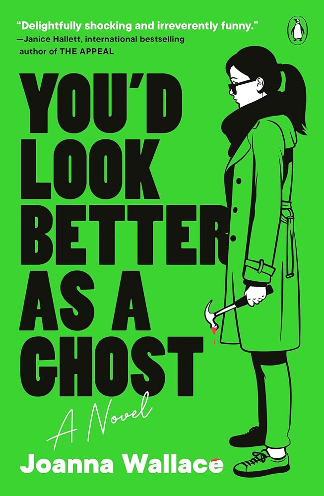 You'd Look Better as a Ghost: A Novel cover image