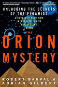 The Orion Mystery: Unlocking the Secrets of the Pyramids cover image
