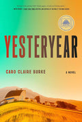 Yesteryear: A GMA Book Club Pick: A Novel cover image