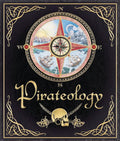 Pirateology: The Pirate Hunter's Companion (Ologies) cover image