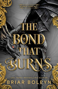 The Bond That Burns (Standard Edition): A Novel (Bloodwing Academy, 2) cover image