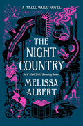 Night Country (The Hazel Wood, 2) cover image