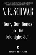 Bury Our Bones in the Midnight Soil cover image