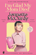 I'm Glad My Mom Died cover image