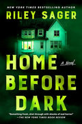 Home Before Dark: A Novel cover image