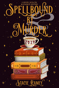 Spellbound by Murder: A Mystic Hollow Bookshop Mystery cover image