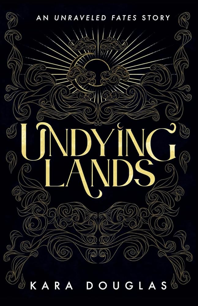 Undying Lands (The Unraveled Fate Series) cover image