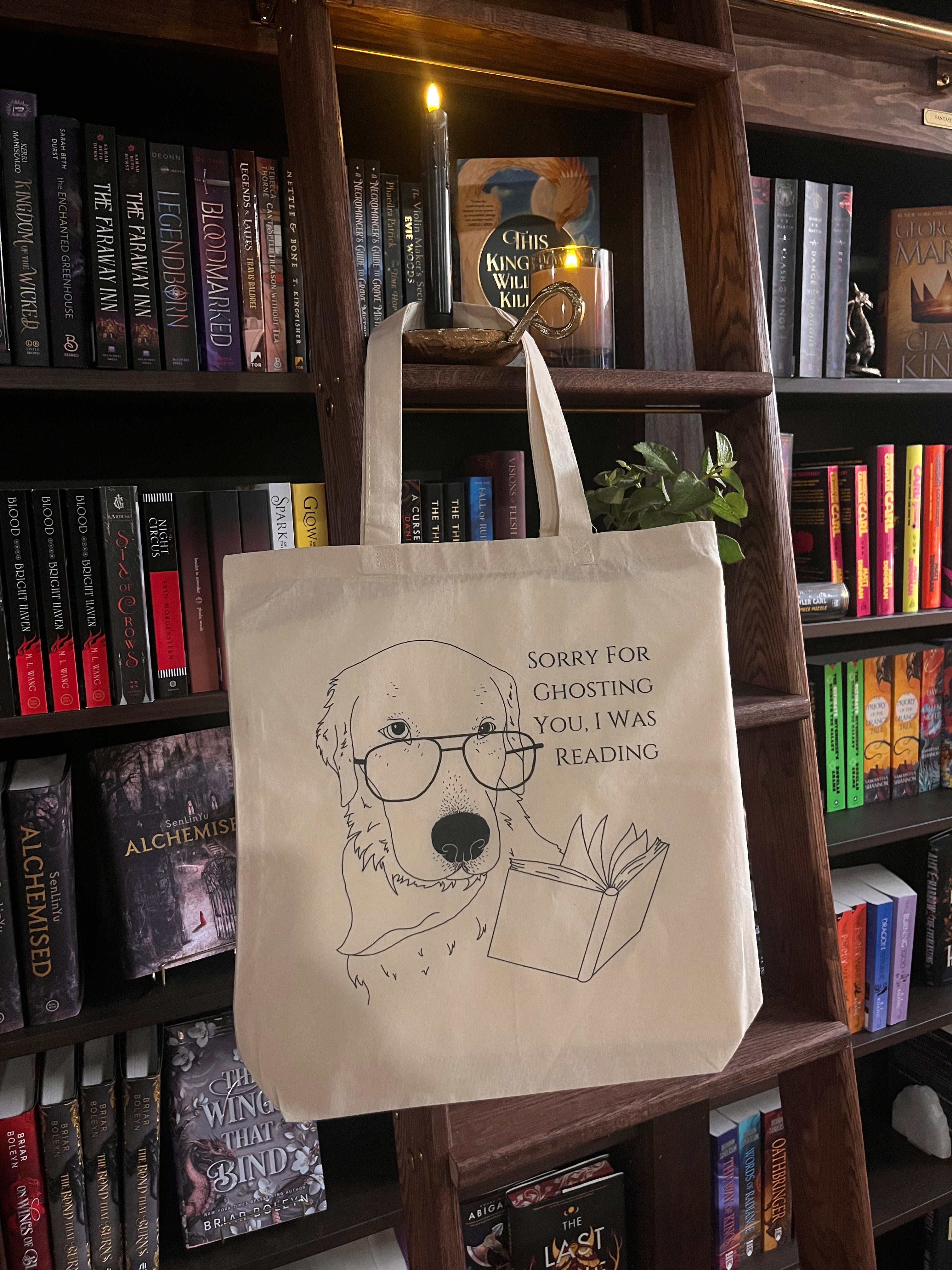 Sorry For Ghosting You, I Was Reading Tote Bag