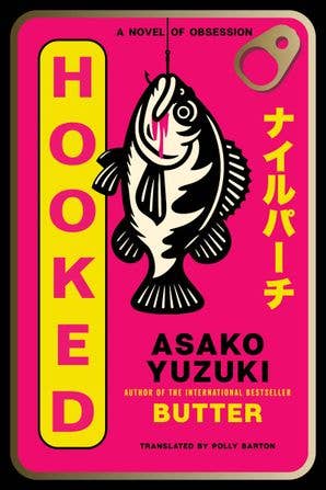 Hooked: Asako Yuzuki