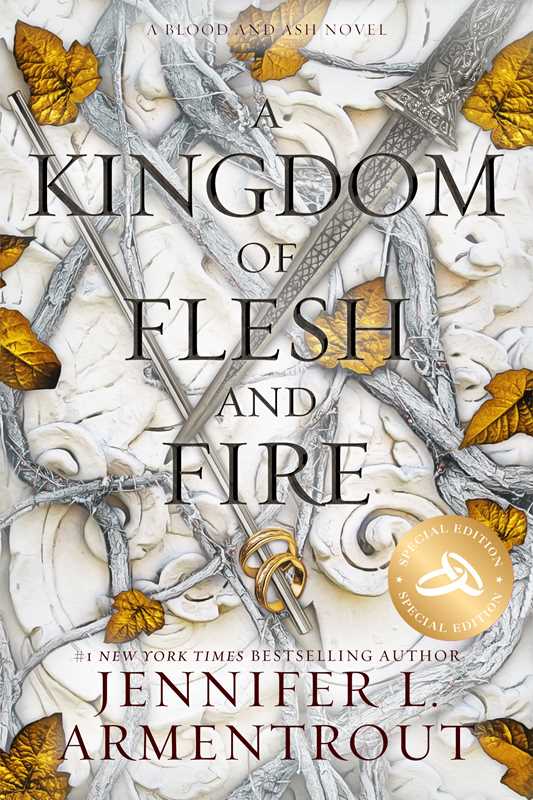 Kingdom of Flesh and Fire Special Edition by Jennifer L. Armentrout