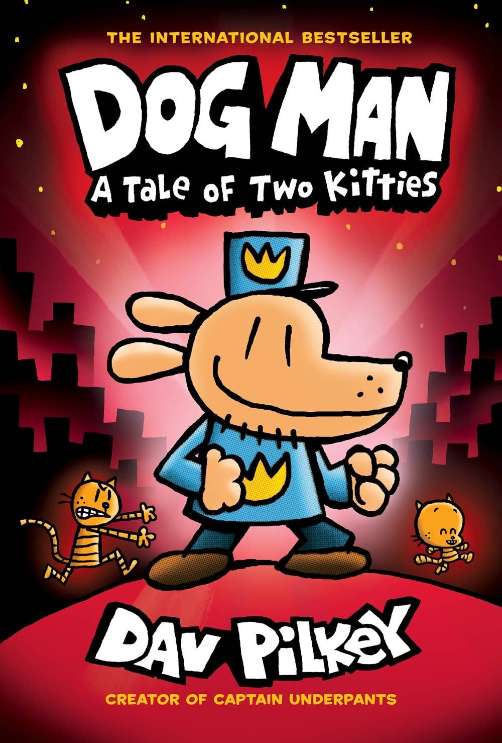 Dog Man: A Tale Of Two Kitties