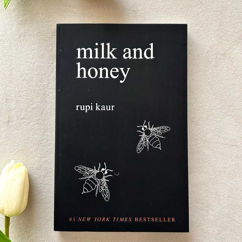 Milk and Honey by Rupi  Kaur