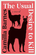 Usual Desire to Kill by Camilla Barnes